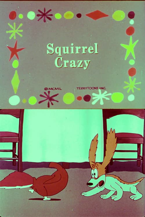 Poster for Squirrel Crazy
