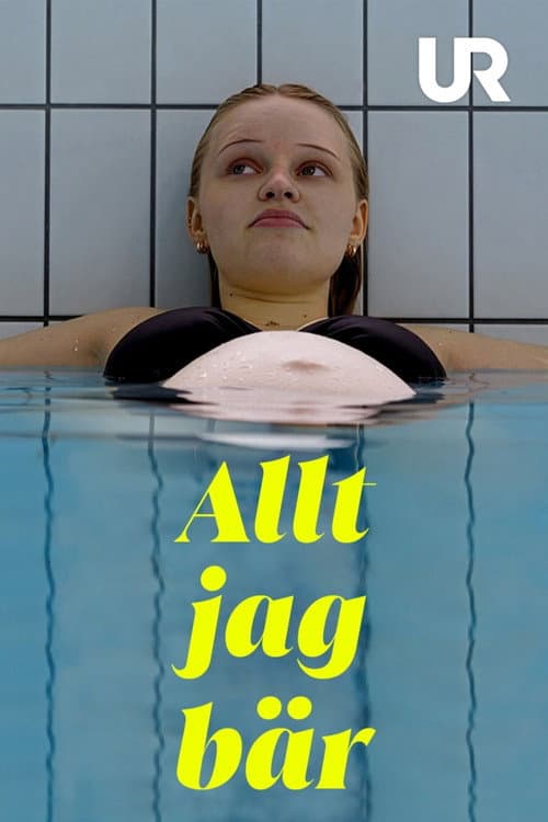 Poster for Allt jag bär