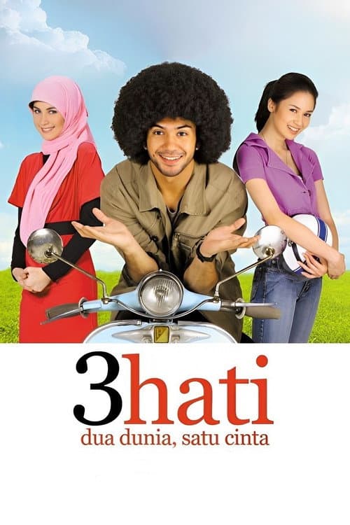 Poster for 3 Hati Dua Dunia Satu Cinta