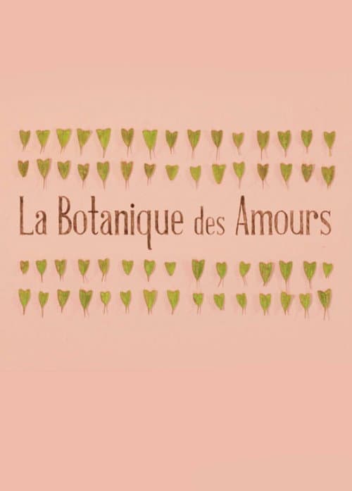 Poster for La Botanique des Amours