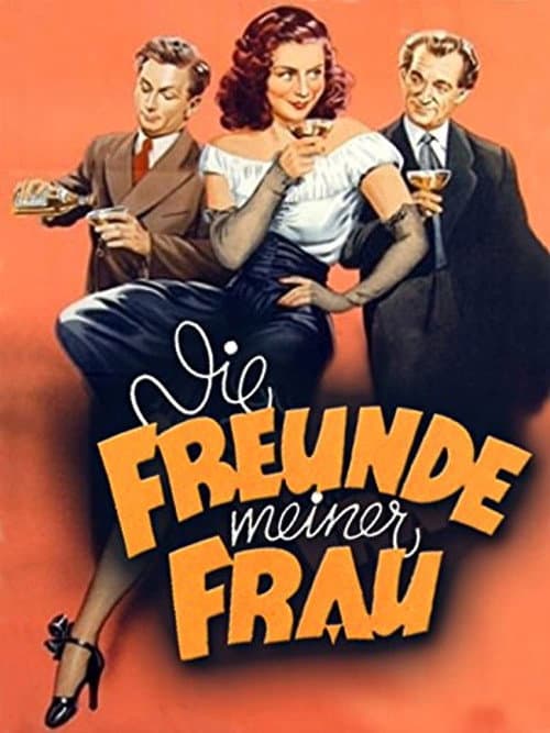 Постер до фільму «Die Freunde meiner Frau»
