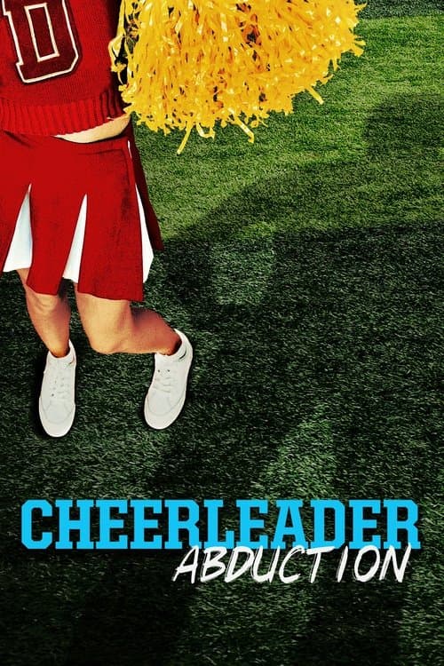Poster for Cheerleader Abduction