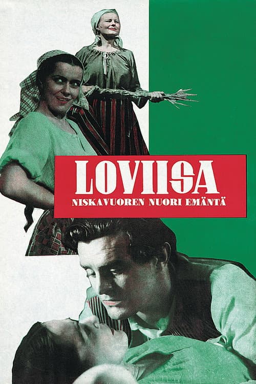 Poster for Loviisa – Niskavuoren nuori emäntä