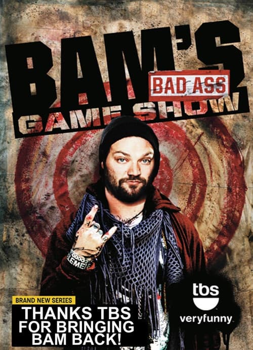 Poster for Bam's Bad Ass Game Show