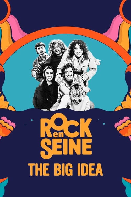 Poster for The Big Idea - Rock en Seine 2023