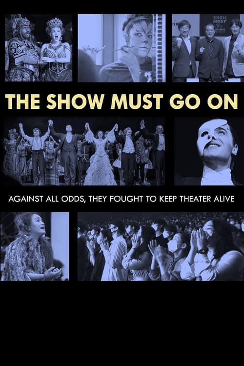 Poster for The Show Must Go On
