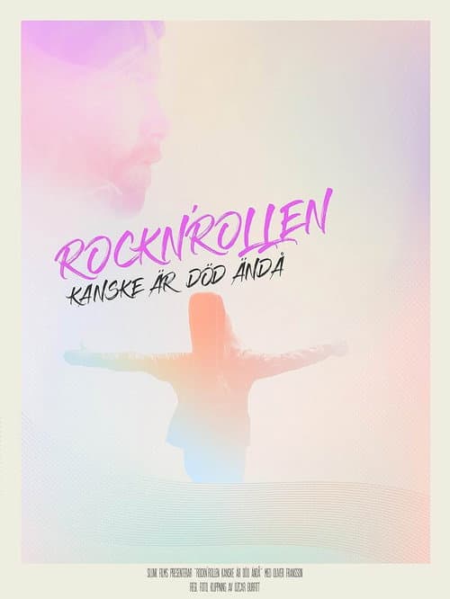Poster for Rock n' roll May Be Dead After All