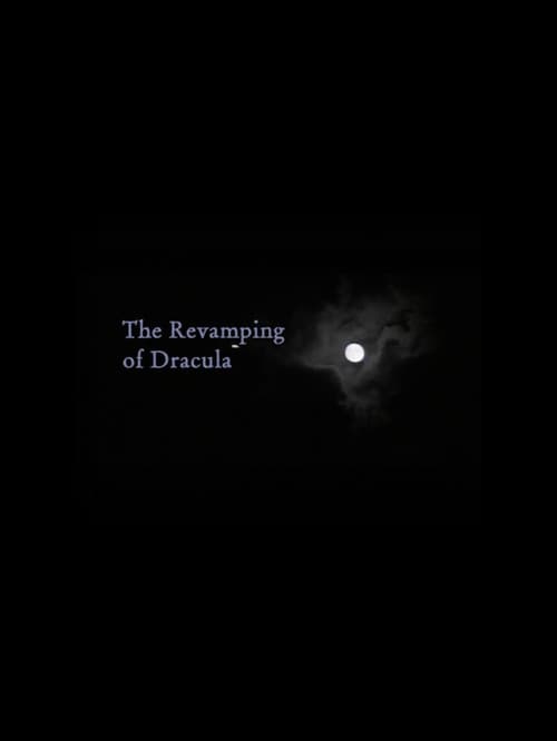 Постер до фільму «The Revamping of Dracula»