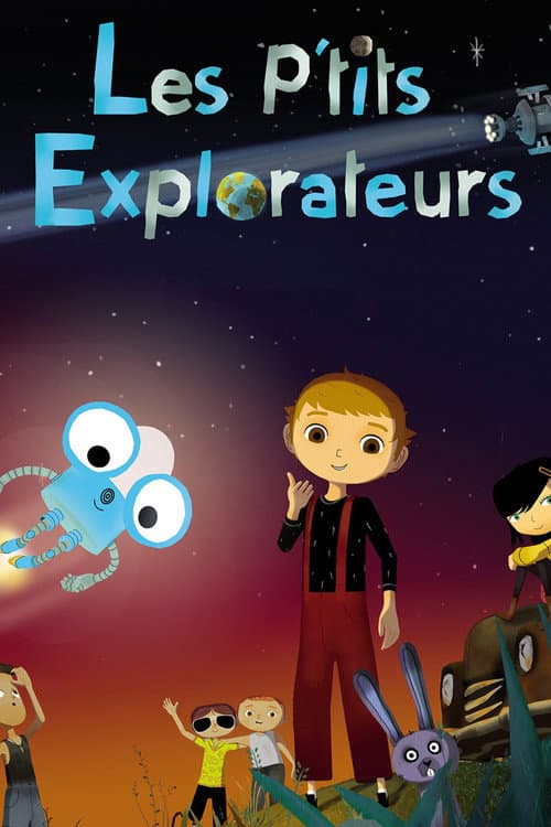 Poster for Les p'tits explorateurs
