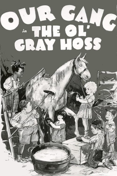 Poster for The Ol' Gray Hoss