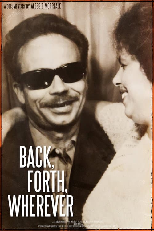 Poster for Back, Forth, Wherever