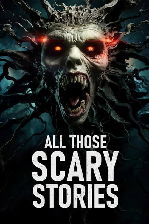 Poster for All Those Scary Stories