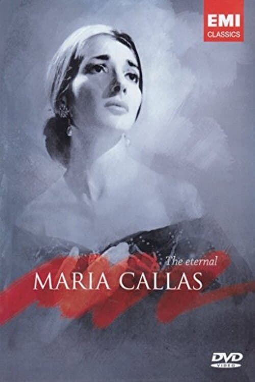 Poster for Maria Callas – The Eternal Maria Callas
