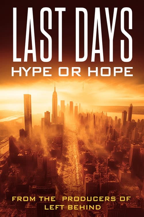 Poster for Last Days: Hype or Hope?