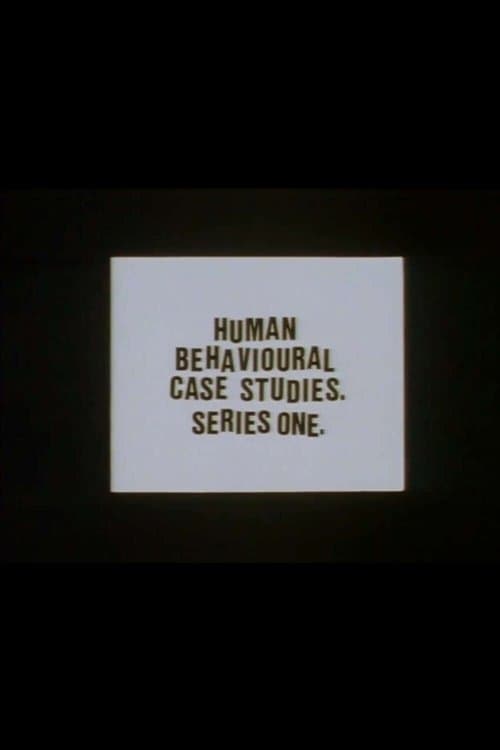 Poster for Human Behavioural Case Studies. Series One.
