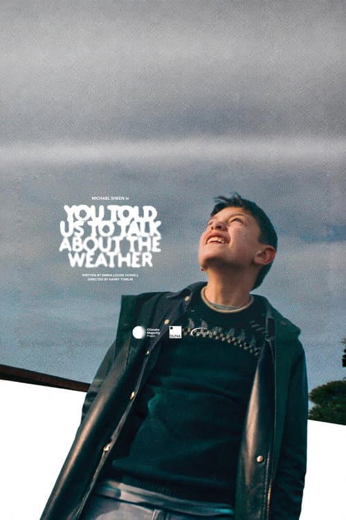Poster for You Told Us To Talk About The Weather