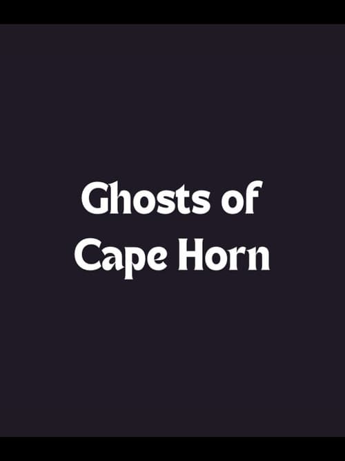 Poster for Ghosts of Cape Horn
