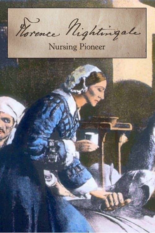 Постер до фільму «Florence Nightingale: Nursing Pioneer»