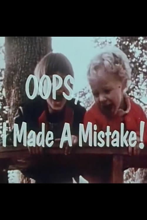 Poster for Oops, I Made A Mistake!
