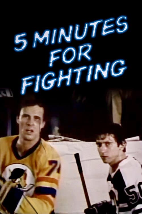 Постер до фільму «Five Minutes For Fighting»