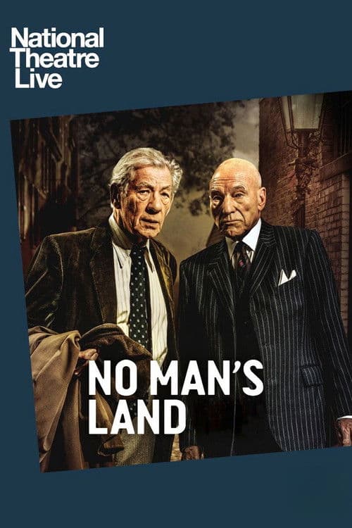 Poster for National Theatre Live: No Man's Land