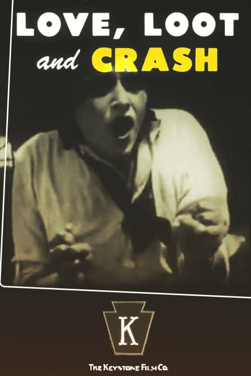 Poster for Love, Loot and Crash
