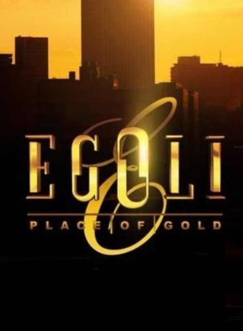 Poster for Egoli: Place of Gold