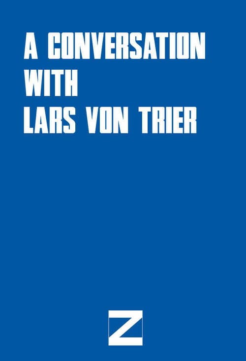 Poster for A Conversation with Lars von Trier