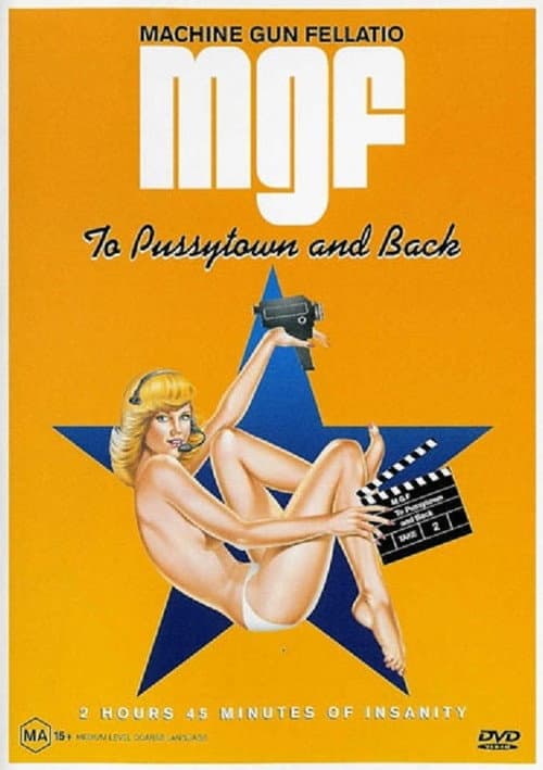 Poster for Machine Gun Fellatio: To Pussytown and Back