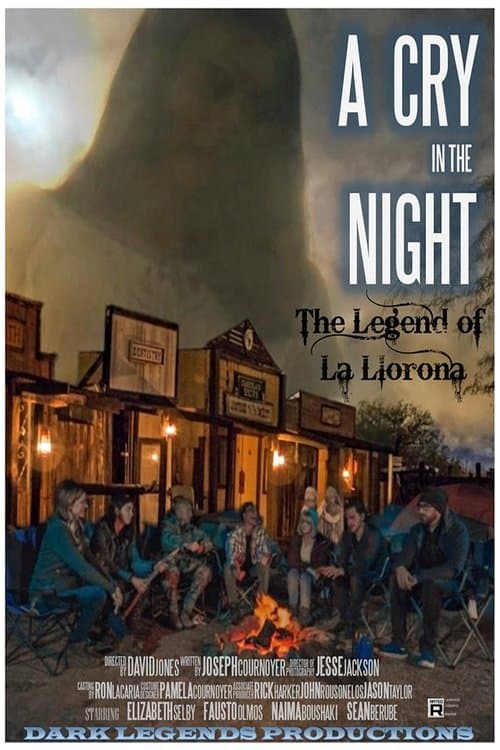 Постер до фільму «A Cry in the Night: The Legend of La Llorona»