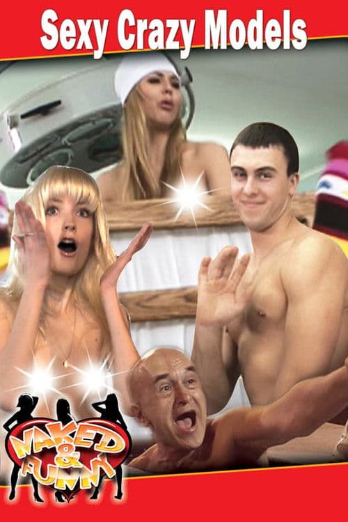 Poster for Naked and Funny Special 4. Sexy Crazy Models