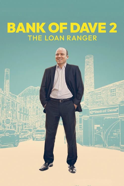 Poster for Bank of Dave 2: The Loan Ranger