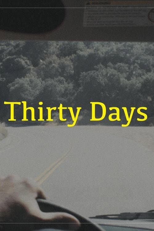 Poster for Thirty Days