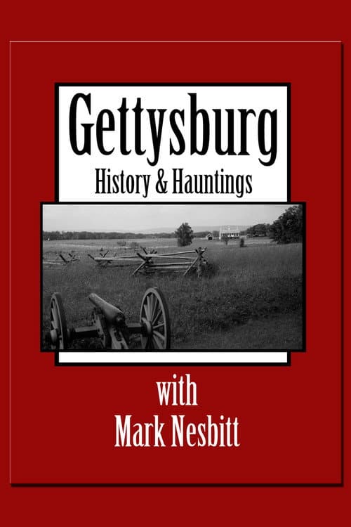 Poster for Gettysburg History & Hauntings with Mark Nesbitt