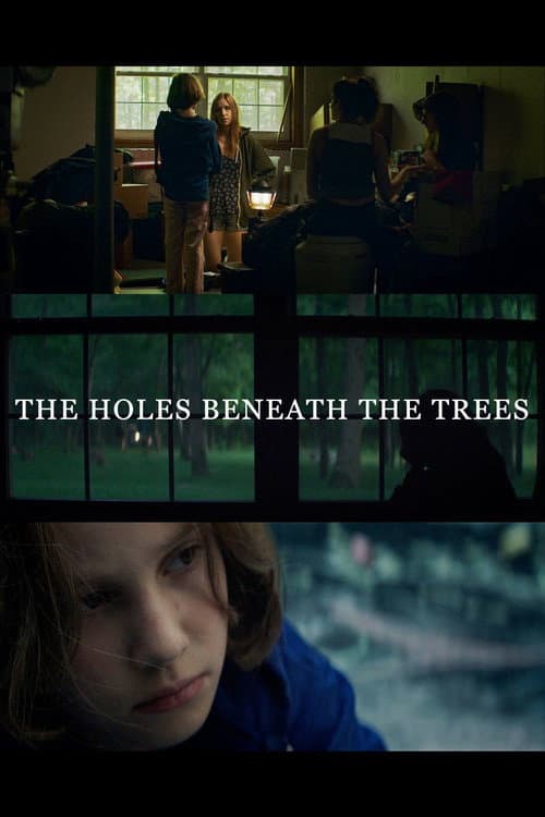 Poster for The Holes Beneath the Trees