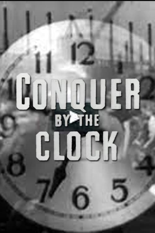 Poster for Conquer by the Clock