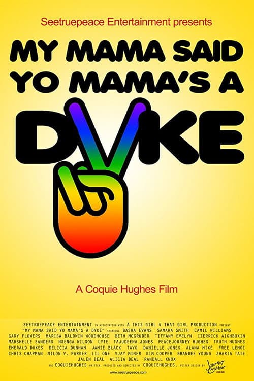 Poster for My Mama Said Yo Mama's a Dyke