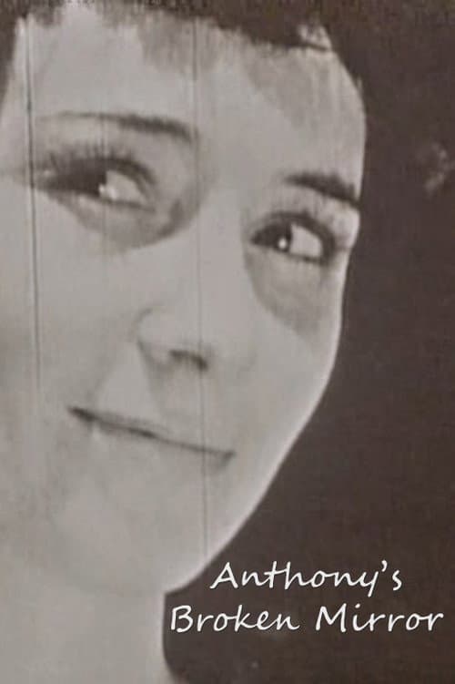 Poster for Anthony's Broken Mirror