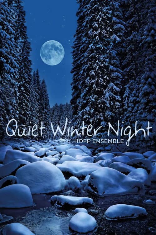 Постер до фільму «Hoff Ensemble: Quiet Winter Night - An Acoustic Jazz-Project 2012»