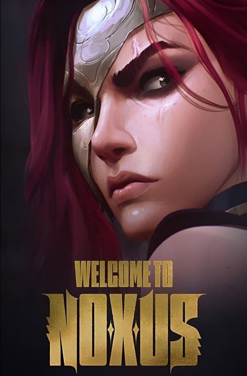 Poster for Welcome to Noxus