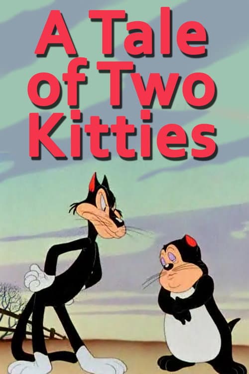 Постер до фільму «A Tale of Two Kitties»