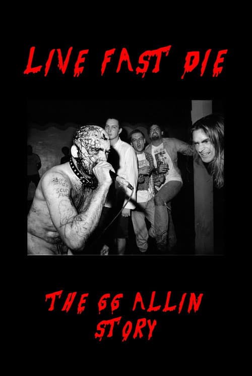 Poster for Live Fast Die - The GG Allin Story