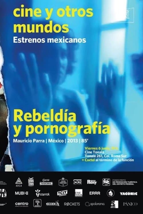 Постер до фільму «Rebeldía y pornografía»