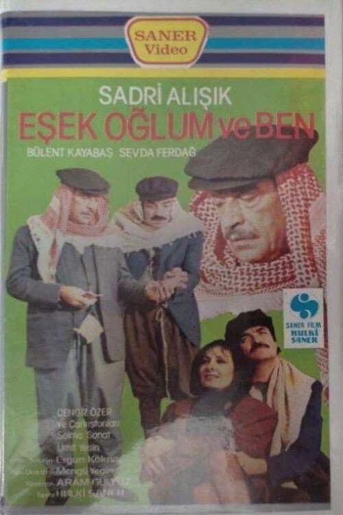 Poster for Eşşek Oğlum ve Ben
