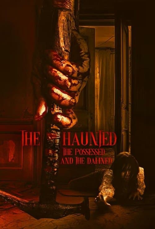 Poster for The Haunted, the Possessed and the Damned