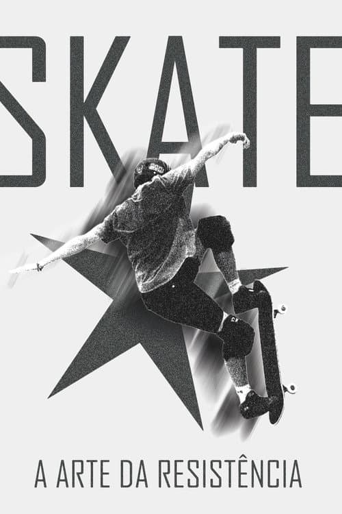 Poster for Skate, a arte da resistência