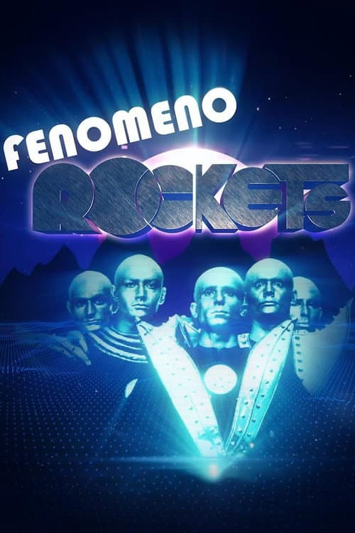 Poster for Fenomeno Rockets
