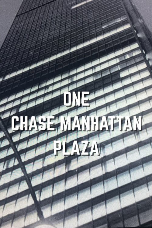 Poster for One Chase Manhattan Plaza