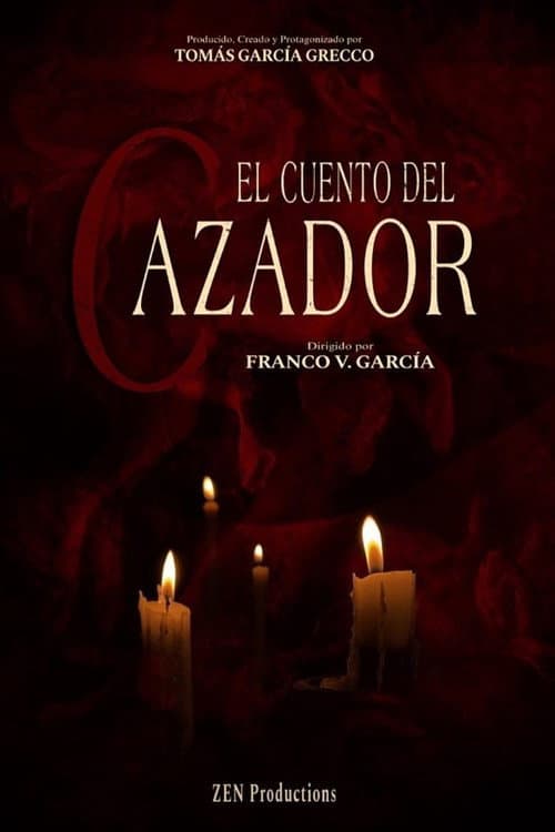 Poster for El Cuento Del Cazador