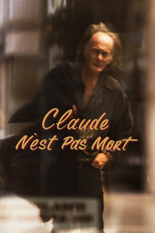 Poster for Claude n'est pas mort